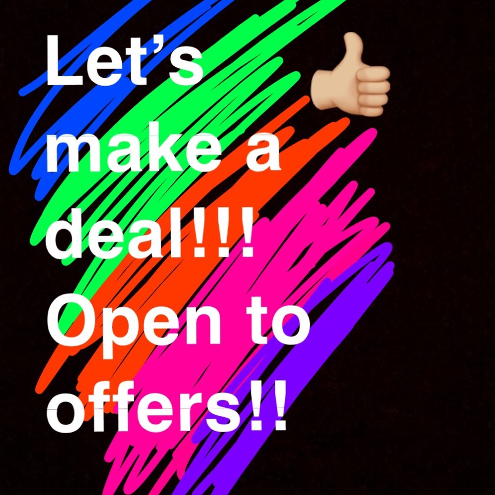 Let’s make some deals! I have a lot of fab items!